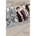 The Trial of the Catonsville Nine - Hardcover