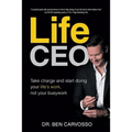 Life CEO: Take charge, and start doing your Life's Work not your busy work - Paperback