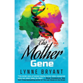 The Mother Gene - Paperback