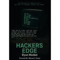 Hacker's Edge: Breaking Rules, Beating Odds, and Reinventing a Life - Hardcover