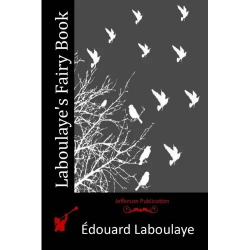 Laboulaye's Fairy Book - Paperback