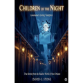 Children of the Night: Louisiana's Living Vampires: True Stories from the Shadow World of New Orleans - Paperback