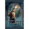 Destiny's Journey Fate or Faith - Paperback