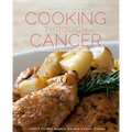 The Lahey Clinic Guide to Cooking Through Cancer: 100+ Recipes for Treatment and Recovery - Hardcover