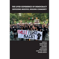 The Lived Experience of Democracy: Criticizing Injustice, Building Community - Paperback
