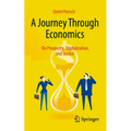 A Journey Through Economics: On Prosperity, Digitalization, and Justice - Paperback