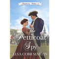 The Petticoat Spy - Paperback