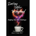Dating After Widowhood: Stepping Into New Challenges - Paperback