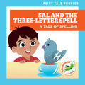 Sal and the Three-Letter Spell: A Tale of Spelling - Library Binding