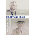 Poetry & Peace: Michael Longley, Seamus Heaney, and Northern Ireland - Paperback
