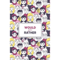 Would You Rather - Paperback