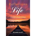 Reflections on Life: The Journey That Influenced Me to Become the Person I Am Today - Paperback