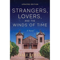 Strangers, Lovers, and the Winds of Time - Paperback