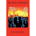 The Hero of Houston - Paperback