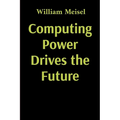 Computing Power Drives the Future - Paperback