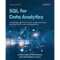 SQL for Data Analytics - Fourth Edition: Analyze data effectively, uncover insights and master advanced SQL for real-world applications - Paperback