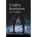 Conflict Resolution for Couples - Paperback