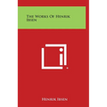 The Works of Henrik Ibsen - Hardcover