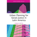 Urban Planning for Social Justice in Latin America - Hardcover