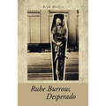 Rube Burrow, Desperado - Paperback