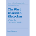 The First Christian Historian: Writing the 'Acts of the Apostles' - Paperback