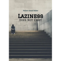 Laziness Does Not Exist - Paperback