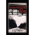 Imperishable Bliss - Paperback