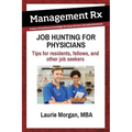 Job Hunting for Physicians - Paperback