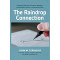 The Raindrop Connection: Connecting the Dots of Erosion, Sediment, and Pollutant Control at Construction Sites - Paperback