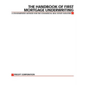 The Handbook of First Mortgage Underwriting - Paperback