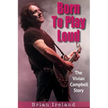 Born To Play Loud: The Vivian Campbell Story - Paperback