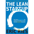 The Lean Startup: How Today's Entrepreneurs Use Continuous Innovation to Create Radically Successful Businesses - Hardcover