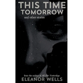 This Time Tomorrow: and other stories - Paperback