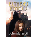 Elthea's Nemesis - Hardcover