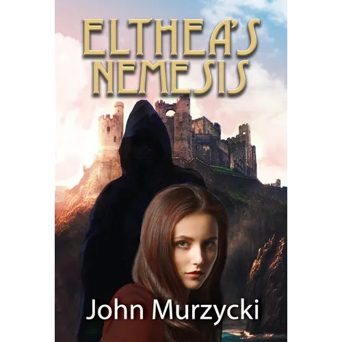 Elthea's Nemesis - Hardcover
