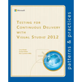 Testing for Continuous Delivery with Visual Studio 2012 - Paperback