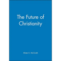 The Future of Christianity - Paperback