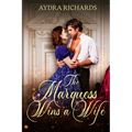 The Marquess Wins a Wife - Paperback