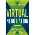 Virtual Negotiation: An Optimal Approach to Online Negotiations - Paperback