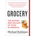 Grocery: The Buying and Selling of Food in America - Paperback