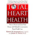 Total Heart Health: How to Prevent and Reverse Heart Disease with the Maharishi Vedic Approach to Health - Paperback