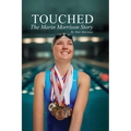 Touched: The Marin Morrison Story - Paperback