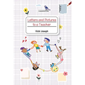 Letters and Pictures to a Teacher - Hardcover