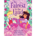 The Fairest in the Land: A Picture Book - Hardcover