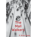 The Mall Walkers - Paperback