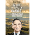 Without Reservation: Benjamin Reifel & American Indian Acculturation - Paperback