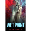 Wet Paint: Contemporary Lesbian Novella - Paperback