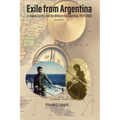 Exile from Argentina: A Jewish Family and the Military Dictatorship (1976-1983) - Paperback