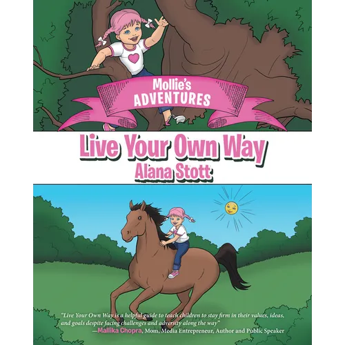 Mollie's Adventures: Live Your Own Way - Paperback