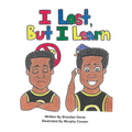I Lost, But I Learn - Paperback